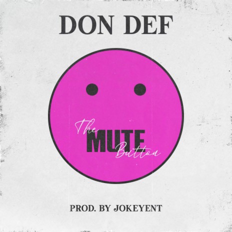 The Mute Button | Boomplay Music