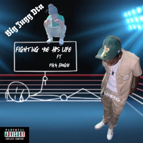 Fighting 40E His Life ft. Ft PGM Boogie | Boomplay Music