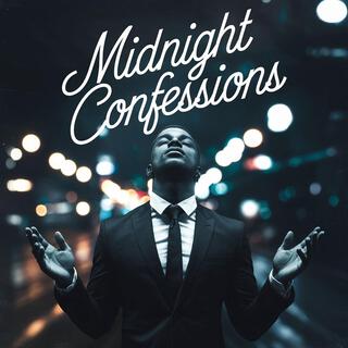 Midnight Confessions lyrics | Boomplay Music