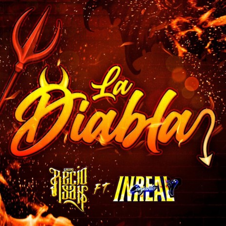 La Diabla ft. Conjunto Inreal | Boomplay Music