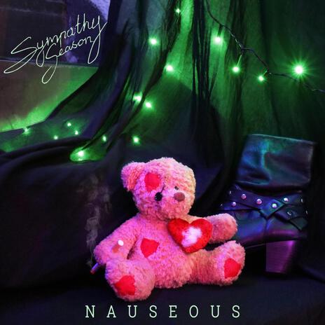 Nauseous | Boomplay Music