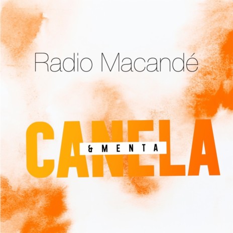 Canela y Menta | Boomplay Music