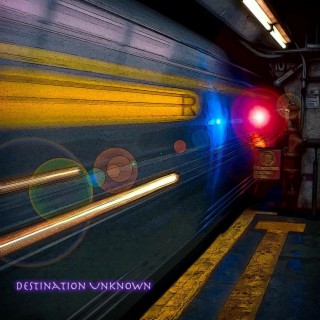 Destination Unknown