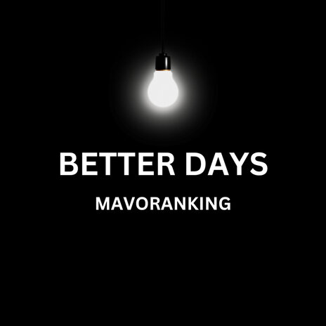 Better Days | Boomplay Music