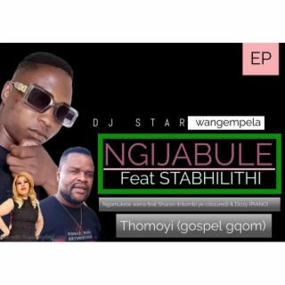 Ngijabule ft Stabhilithi