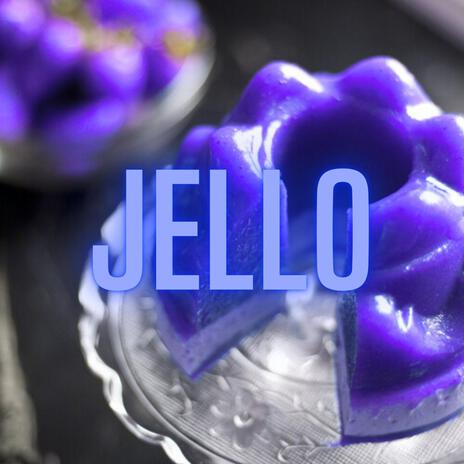 Jello | Boomplay Music