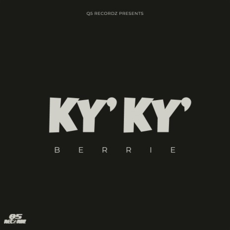 Ky' Ky' | Boomplay Music
