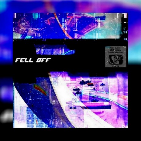 Fell Off | Boomplay Music