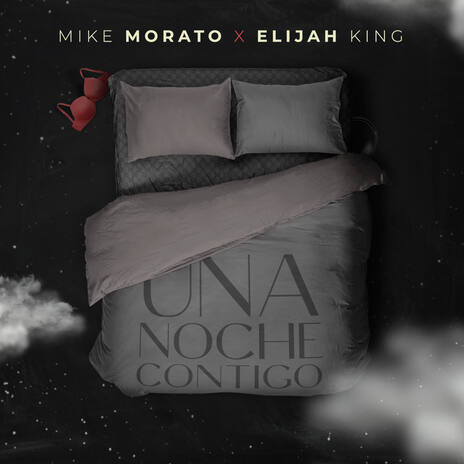 Una Noche Contigo (feat. Elijah King) | Boomplay Music