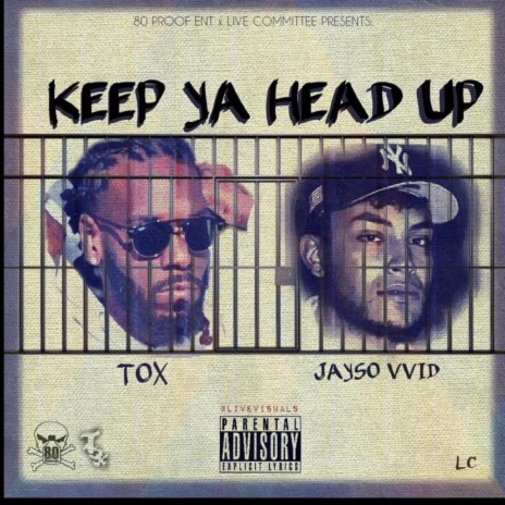 Keep Ya Head Up ft. Jayso Vvid | Boomplay Music