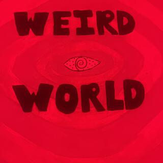 Weird World