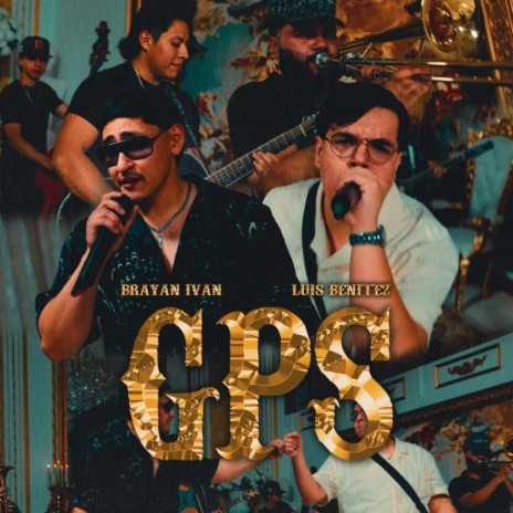 GPS ft. BRAYAN IVAN | Boomplay Music