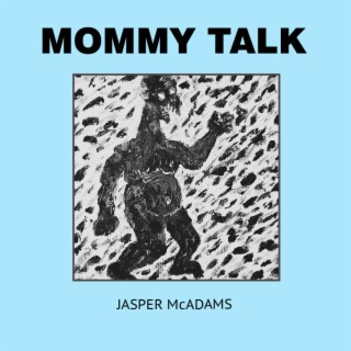 MOMMY TALK