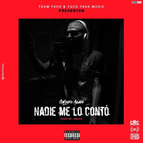 Nadie Me Lo Contó | Boomplay Music