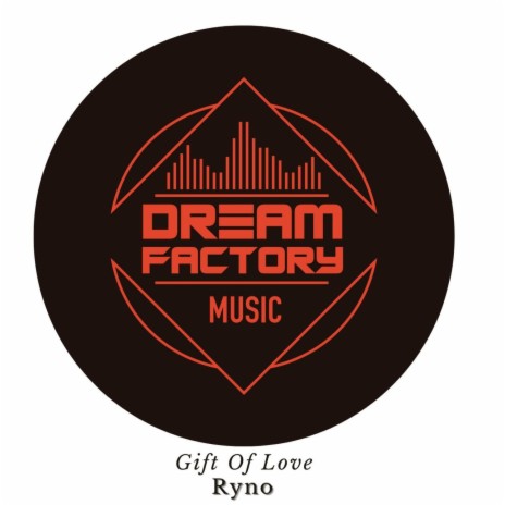 Gift Of Love (original Mix)