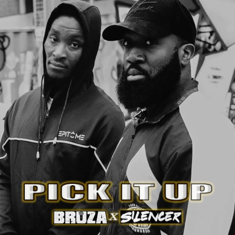 Pick It Up ft. Silencer | Boomplay Music