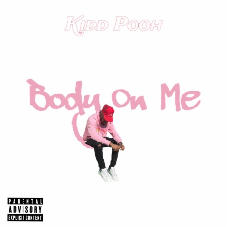 Body On Me | Boomplay Music