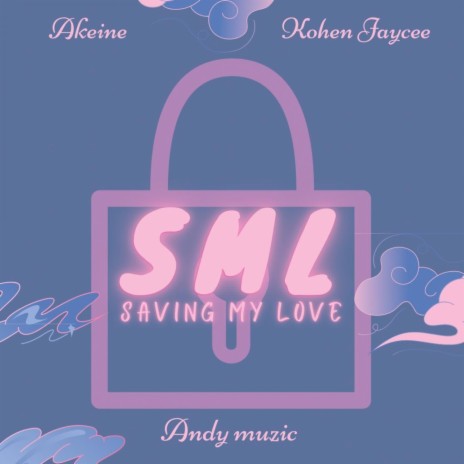 Saving My Love ft. Kohen Jaycee & Andy Muzic | Boomplay Music