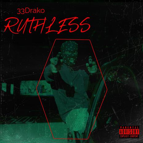 RUTHLESS | Boomplay Music