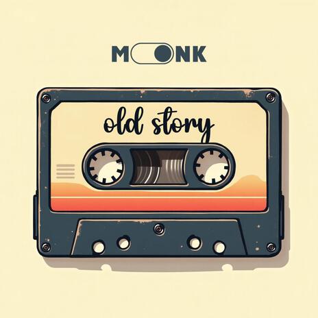 Old story | Boomplay Music