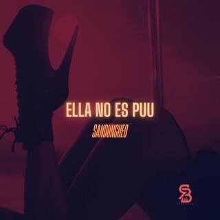 Ella No Es Puu Sandungueo