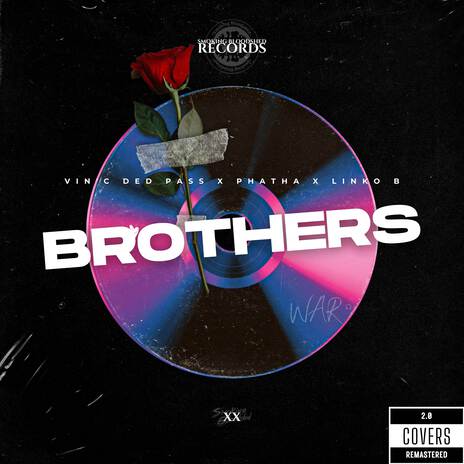 Brothers (2023 Cover remastered) ft. PhatHa & LinKo B