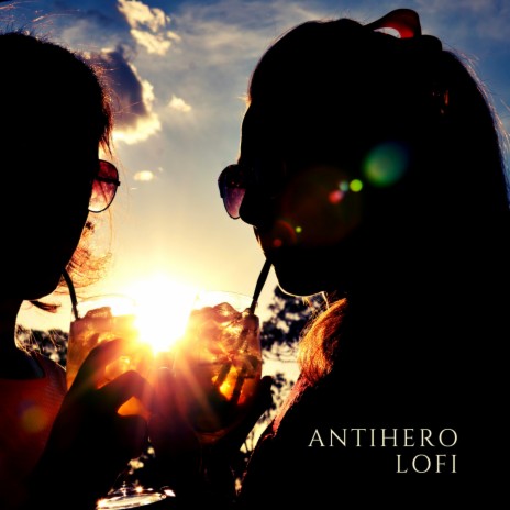 Antihero (Lofi) ft. Swattrex | Boomplay Music