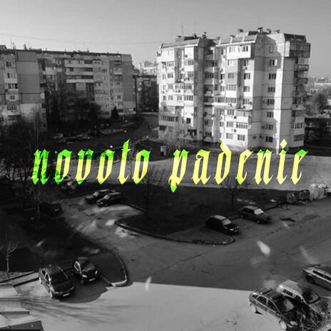 NOVOTO PADENIE | Boomplay Music