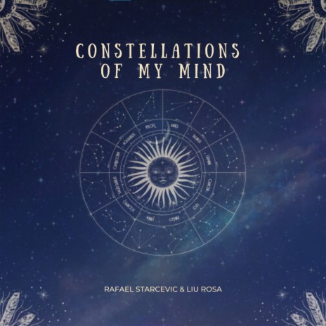 Constellations Of My Mind ft. Liu Rosa