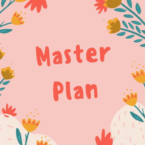 Master Plan | Boomplay Music