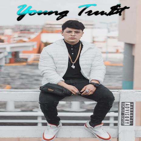 Young Tru$t | Boomplay Music