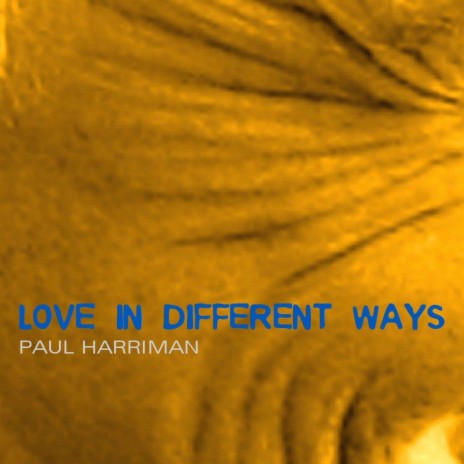 Love in Different Ways | Boomplay Music