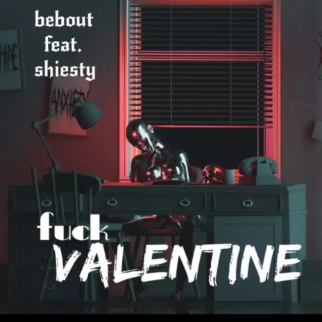 Fuck Valentine ft. Shiesty