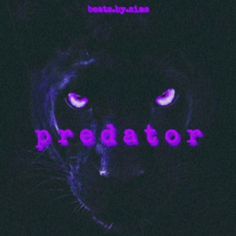 Predator | Boomplay Music