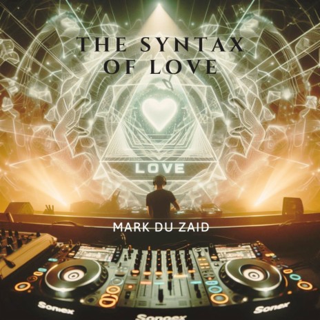 The Syntax of Love | Boomplay Music