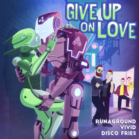Give Up On Love (Original Mix) ft. Vivid & Disco Fries | Boomplay Music