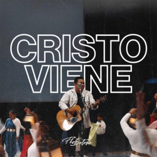 Cristo Viene lyrics | Boomplay Music