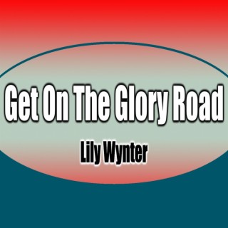 Get On the Glory Road