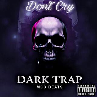 Hip-hop | Dark Trap | (No Cry)