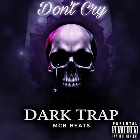 Hip-hop | Dark Trap | (No Cry) | Boomplay Music