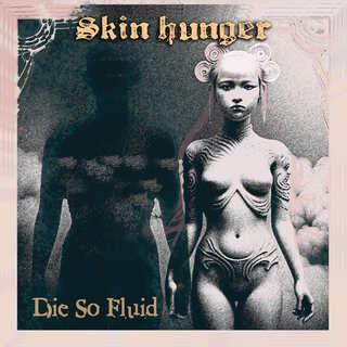 Skin Hunger