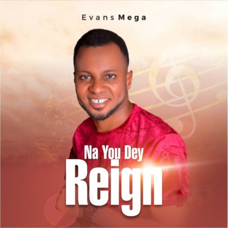 Na You Dey Reign | Boomplay Music