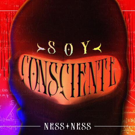 Soy Consciente | Boomplay Music