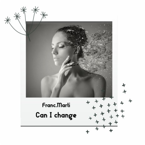 Can I change | Boomplay Music