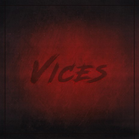 vices | Boomplay Music