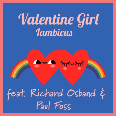 Valentine Girl ft. Richard Osband | Boomplay Music