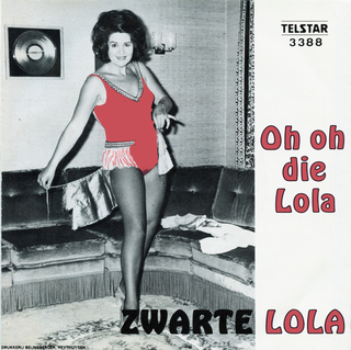 Oh Oh Die Lola / Nee, Nee, Nee, Nou Neem Ik 't Niet Meer