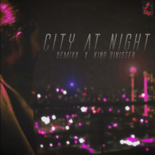 City At Night ft. Demixx Beats lyrics | Boomplay Music