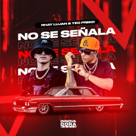 No Se Señala (km polanco Remix) ft. rhay luján, marceu inovadora & inovadora music