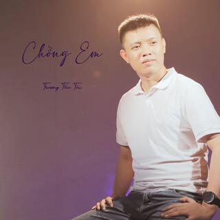 Chồng Em